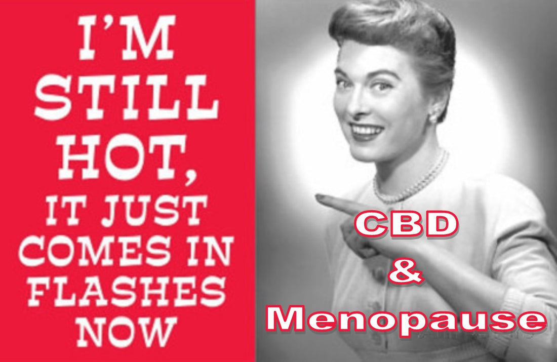 CBD & Menopause: You don't just have to suffer through it